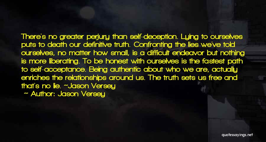 Lying In Relationships Quotes By Jason Versey