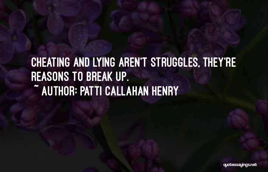 Lying In Relationships Quotes By Patti Callahan Henry