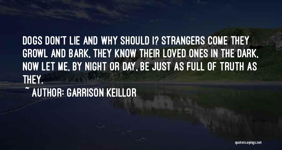 Lying In The Dark Quotes By Garrison Keillor