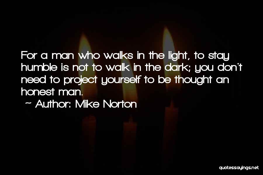 Lying In The Dark Quotes By Mike Norton