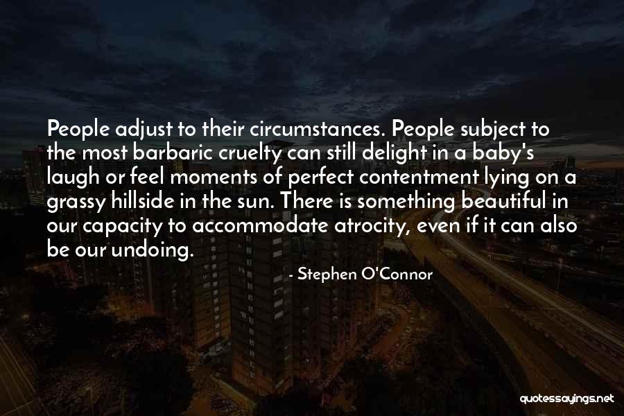 Lying In The Sun Quotes By Stephen O'Connor Lying In The Sun Quotes By Stephen O'Connor