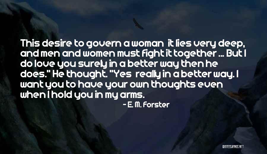 Lying In Your Arms Quotes By E. M. Forster