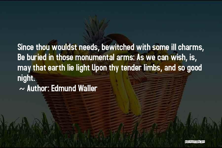 Lying In Your Arms Quotes By Edmund Waller