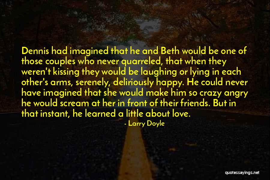 Lying In Your Arms Quotes By Larry Doyle Lying In Your Arms Quotes By Larry Doyle