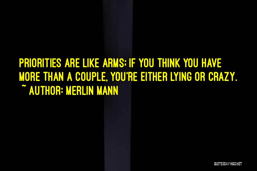 Lying In Your Arms Quotes By Merlin Mann