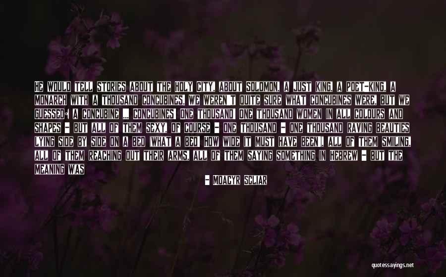 Lying In Your Arms Quotes By Moacyr Scliar Lying In Your Arms Quotes By Moacyr Scliar