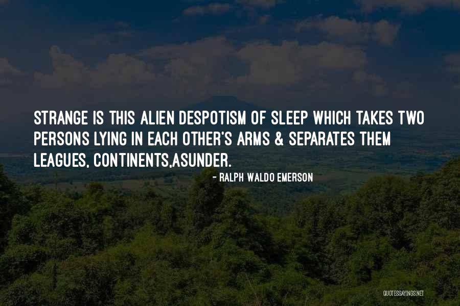 Lying In Your Arms Quotes By Ralph Waldo Emerson Lying In Your Arms Quotes By Ralph Waldo Emerson