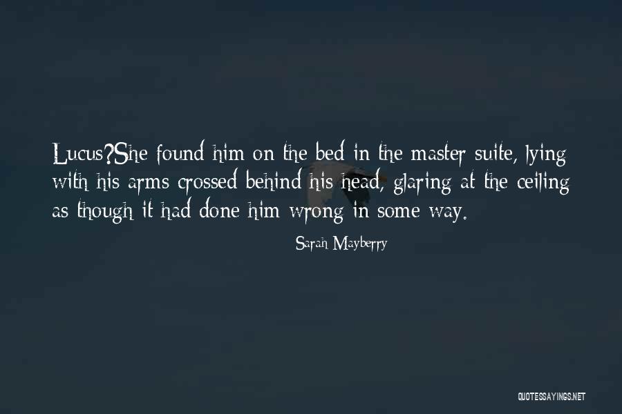 Lying In Your Arms Quotes By Sarah Mayberry Lying In Your Arms Quotes By Sarah Mayberry