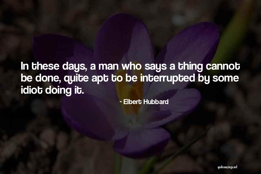Lying Is Always Wrong Quotes By Elbert Hubbard Lying Is Always Wrong Quotes By Elbert Hubbard