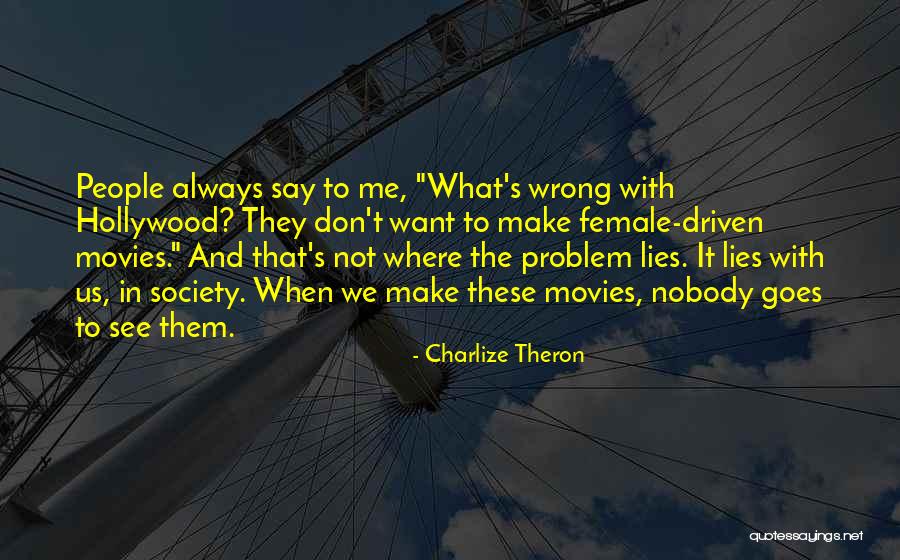 Lying Is Not Always Wrong Quotes By Charlize Theron