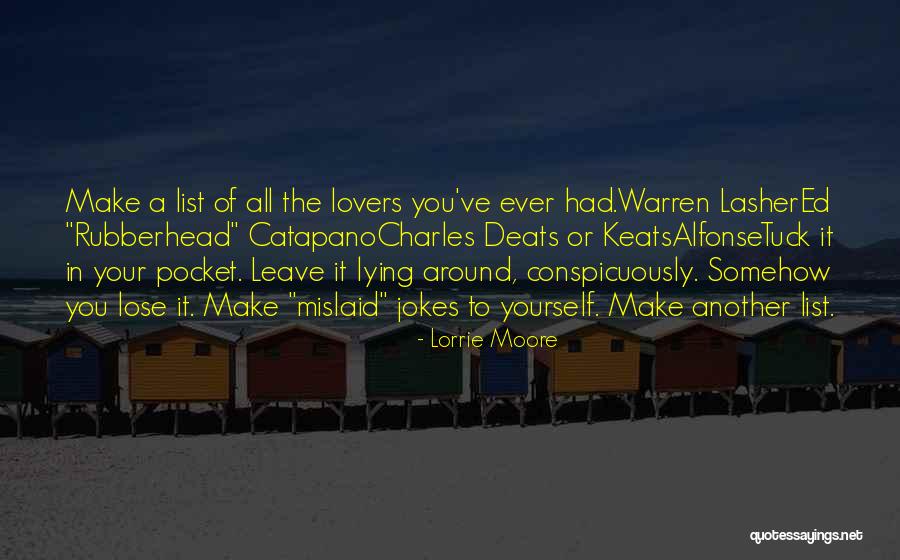 Lying Lying To Yourself Quotes By Lorrie Moore Lying Lying To Yourself Quotes By Lorrie Moore