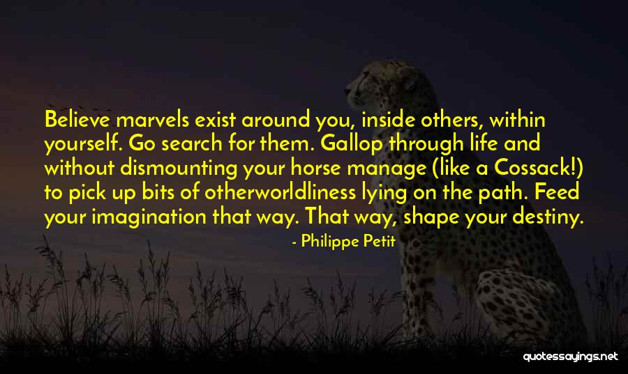 Lying Lying To Yourself Quotes By Philippe Petit Lying Lying To Yourself Quotes By Philippe Petit