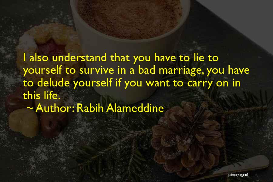 Lying Marriage Quotes By Rabih Alameddine