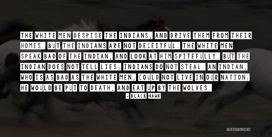 Lying Men Quotes By Black Hawk Lying Men Quotes By Black Hawk
