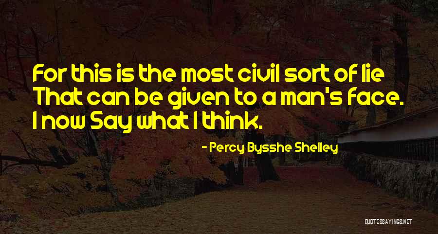 Lying Men Quotes By Percy Bysshe Shelley Lying Men Quotes By Percy Bysshe Shelley