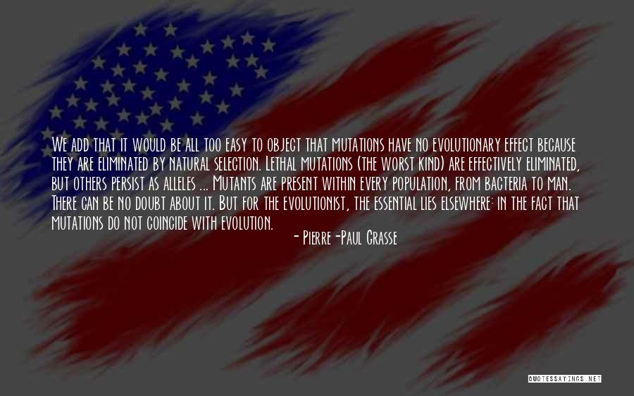 Lying Men Quotes By Pierre-Paul Grasse Lying Men Quotes By Pierre-Paul Grasse