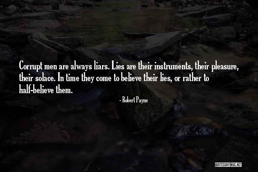 Lying Men Quotes By Robert Payne Lying Men Quotes By Robert Payne