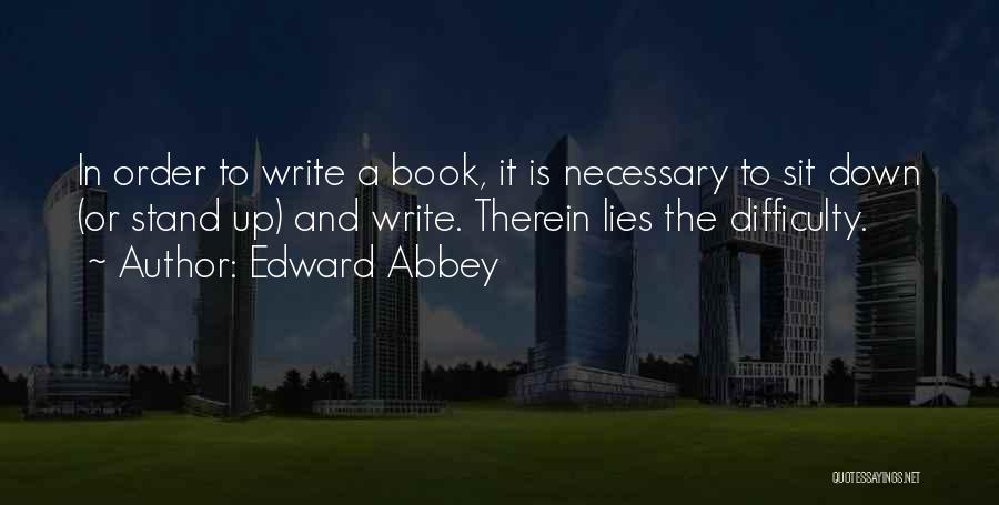 Lying Necessary Quotes By Edward Abbey