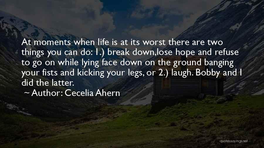 Lying On The Ground Quotes By Cecelia Ahern