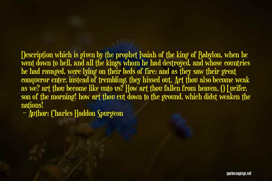 Lying On The Ground Quotes By Charles Haddon Spurgeon