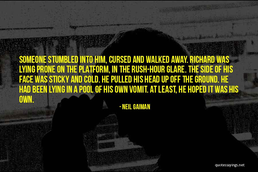 Lying On The Ground Quotes By Neil Gaiman