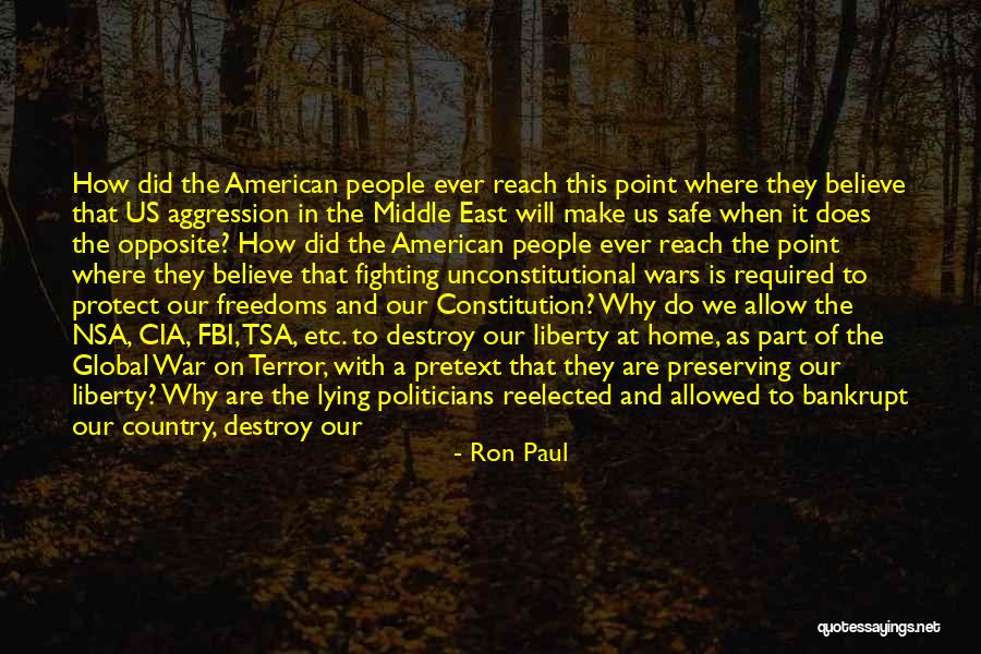 Lying Politicians Quotes By Ron Paul