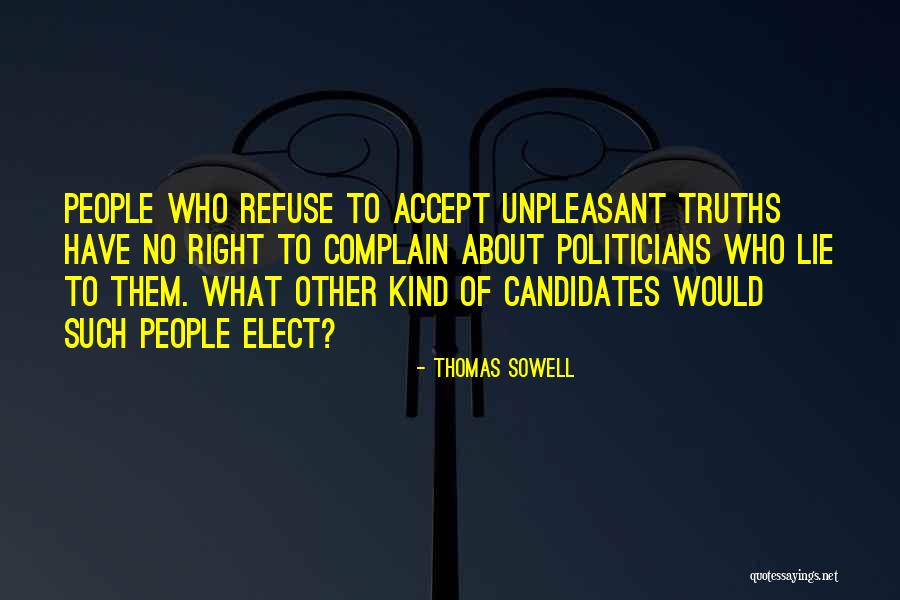 Lying Politicians Quotes By Thomas Sowell