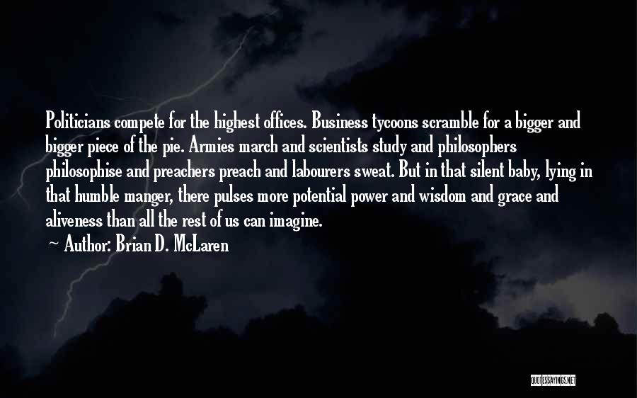 Lying Preachers Quotes By Brian D. McLaren