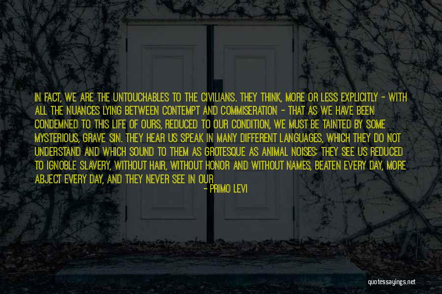 Lying Thieves Quotes By Primo Levi