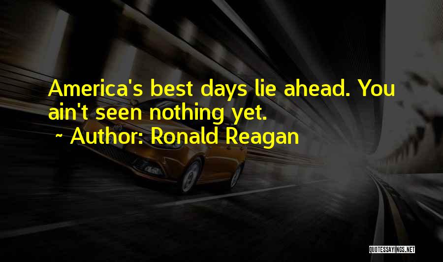 Lying To Get Ahead Quotes By Ronald Reagan