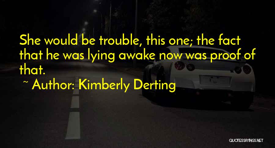 Lying To Get Out Of Trouble Quotes By Kimberly Derting