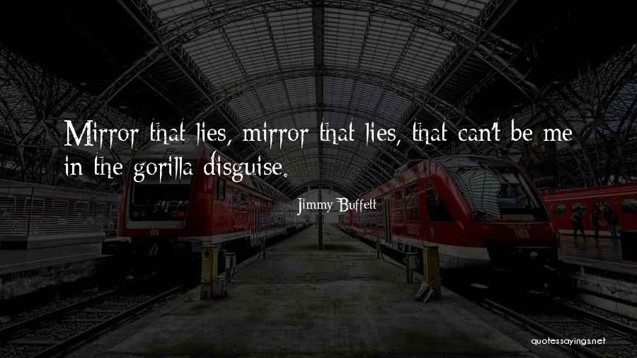 Lying To Get What You Want Quotes By Jimmy Buffett Lying To Get What You Want Quotes By Jimmy Buffett