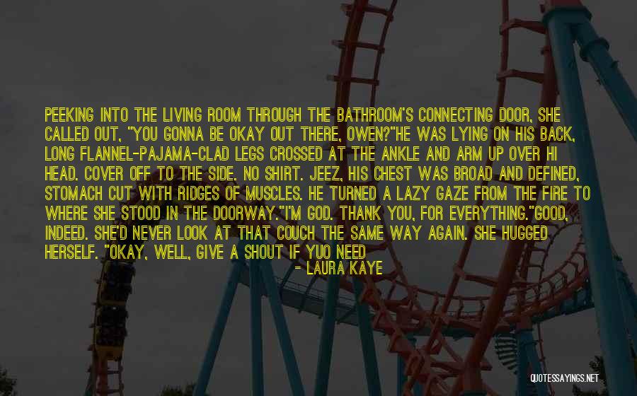Lying To Look Good Quotes By Laura Kaye Lying To Look Good Quotes By Laura Kaye
