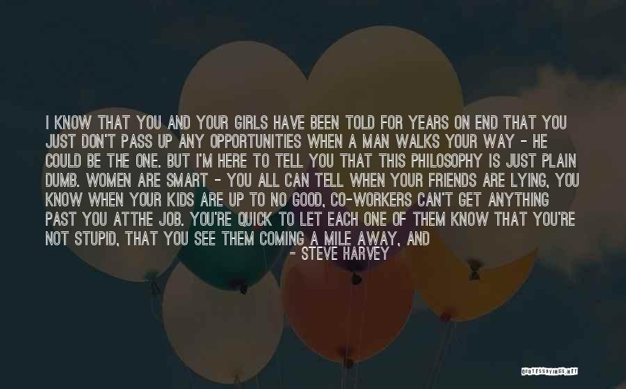 Lying To Look Good Quotes By Steve Harvey Lying To Look Good Quotes By Steve Harvey