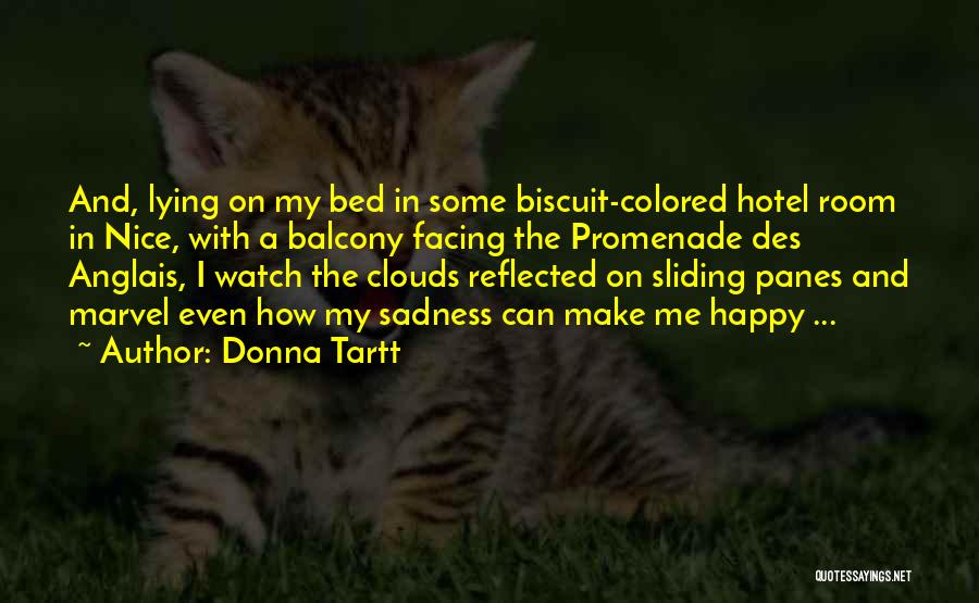 Lying To Make Someone Happy Quotes By Donna Tartt