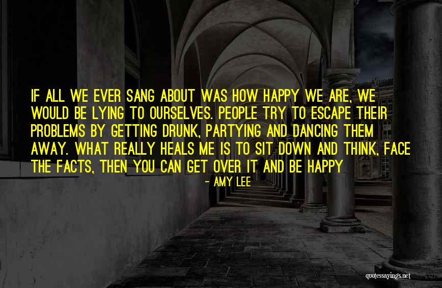 Lying To Me Quotes By Amy Lee Lying To Me Quotes By Amy Lee