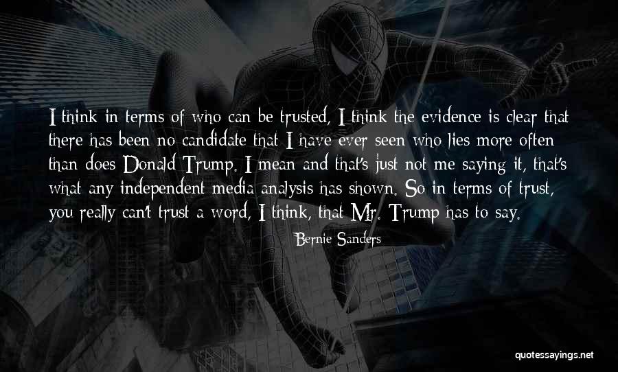 Lying To Me Quotes By Bernie Sanders Lying To Me Quotes By Bernie Sanders