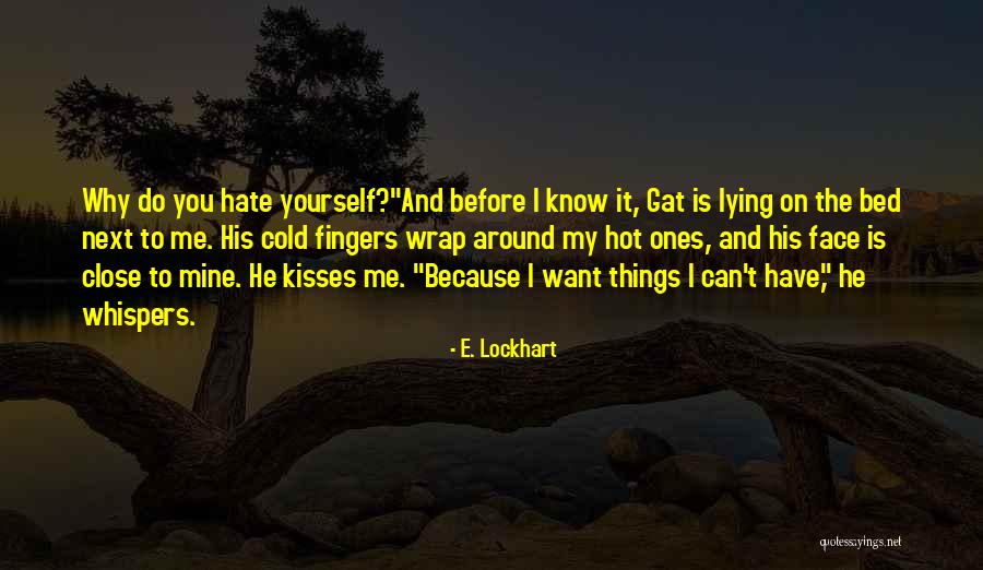 Lying To Me Quotes By E. Lockhart Lying To Me Quotes By E. Lockhart