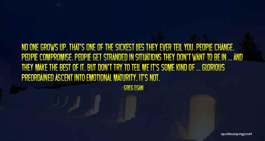 Lying To Me Quotes By Greg Egan Lying To Me Quotes By Greg Egan