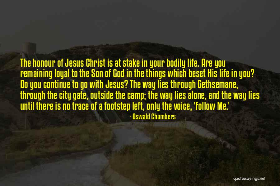 Lying To Me Quotes By Oswald Chambers Lying To Me Quotes By Oswald Chambers