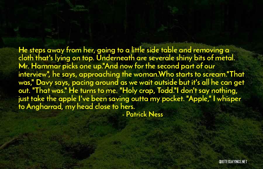 Lying To Me Quotes By Patrick Ness Lying To Me Quotes By Patrick Ness