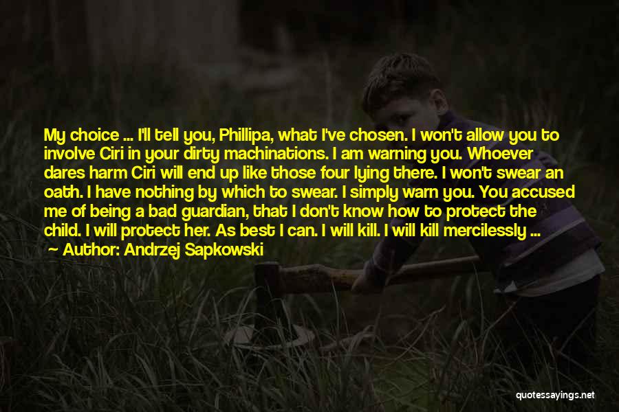 Lying To Protect Someone Quotes By Andrzej Sapkowski