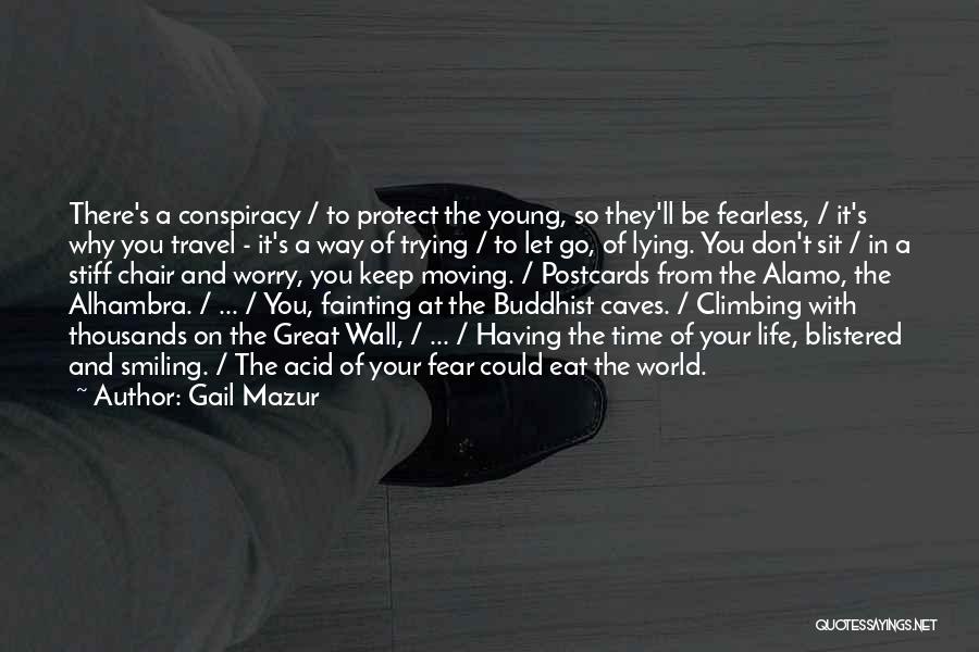 Lying To Protect Someone Quotes By Gail Mazur