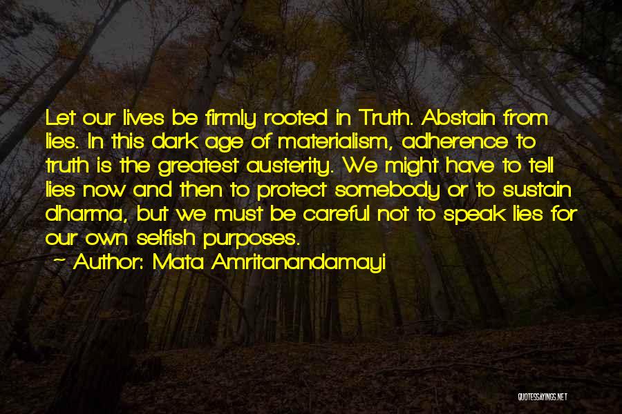 Lying To Protect Someone Quotes By Mata Amritanandamayi