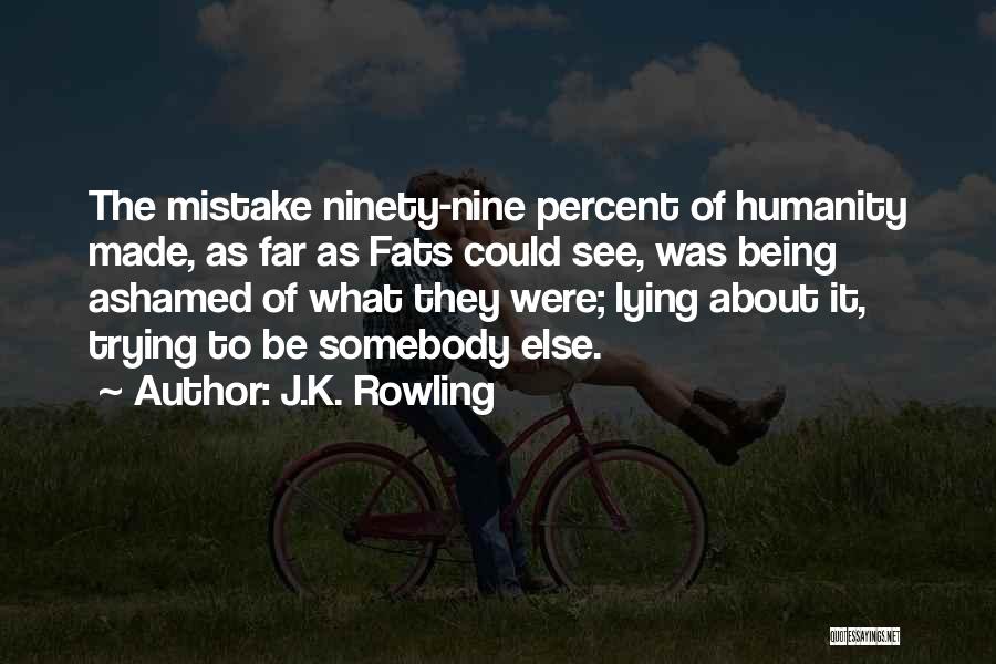 Lying To Someone You Like Quotes By J.K. Rowling