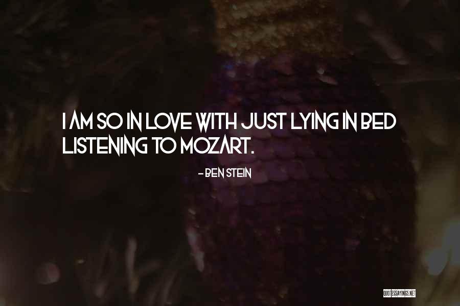 Lying To Someone You Love Quotes By Ben Stein
