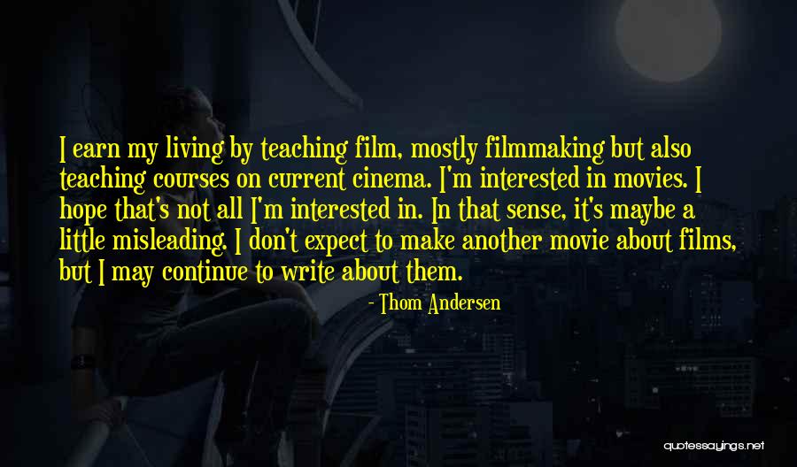Lykele Van Quotes By Thom Andersen Lykele Van Quotes By Thom Andersen