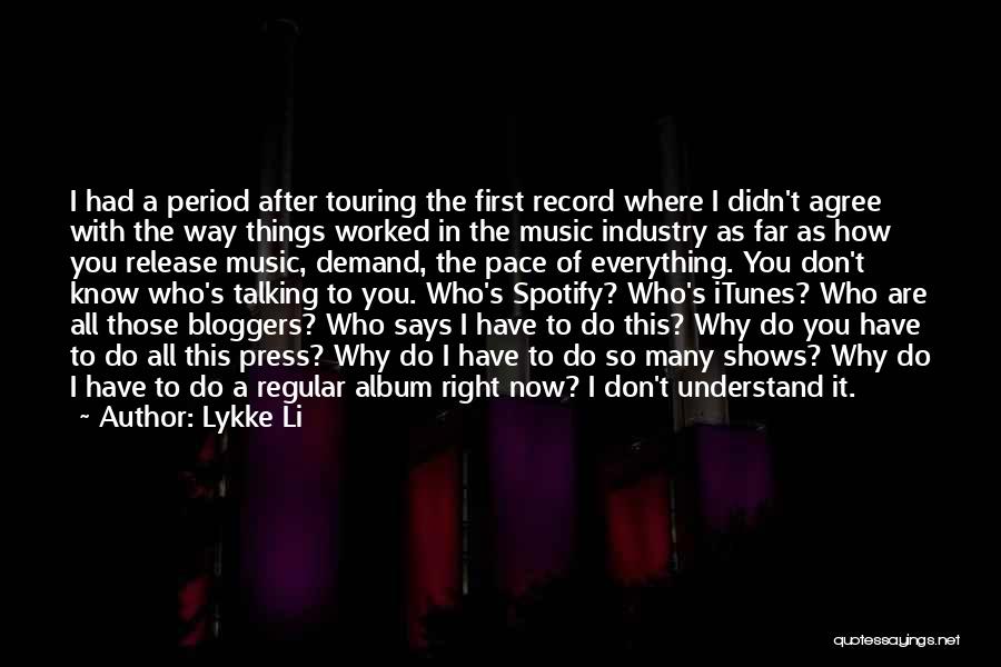 Lykke Li Quotes 180957