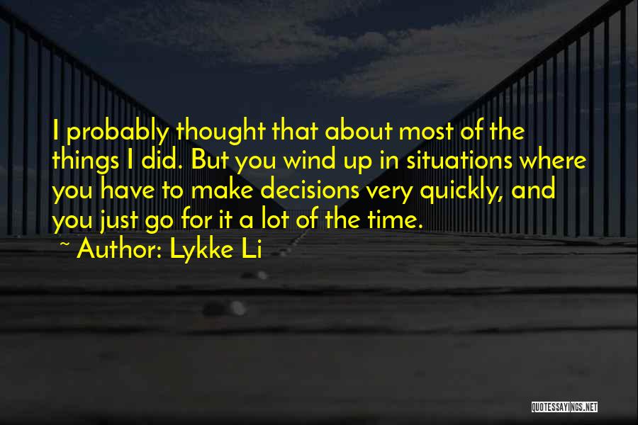 Lykke Li Quotes 930150