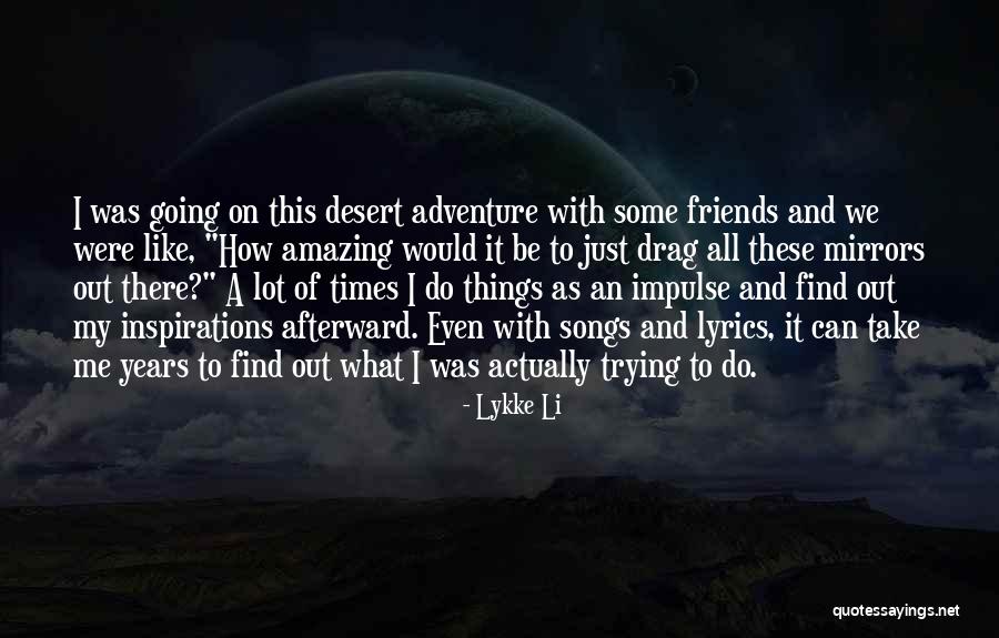 Lykke Li Song Quotes By Lykke Li Lykke Li Song Quotes By Lykke Li